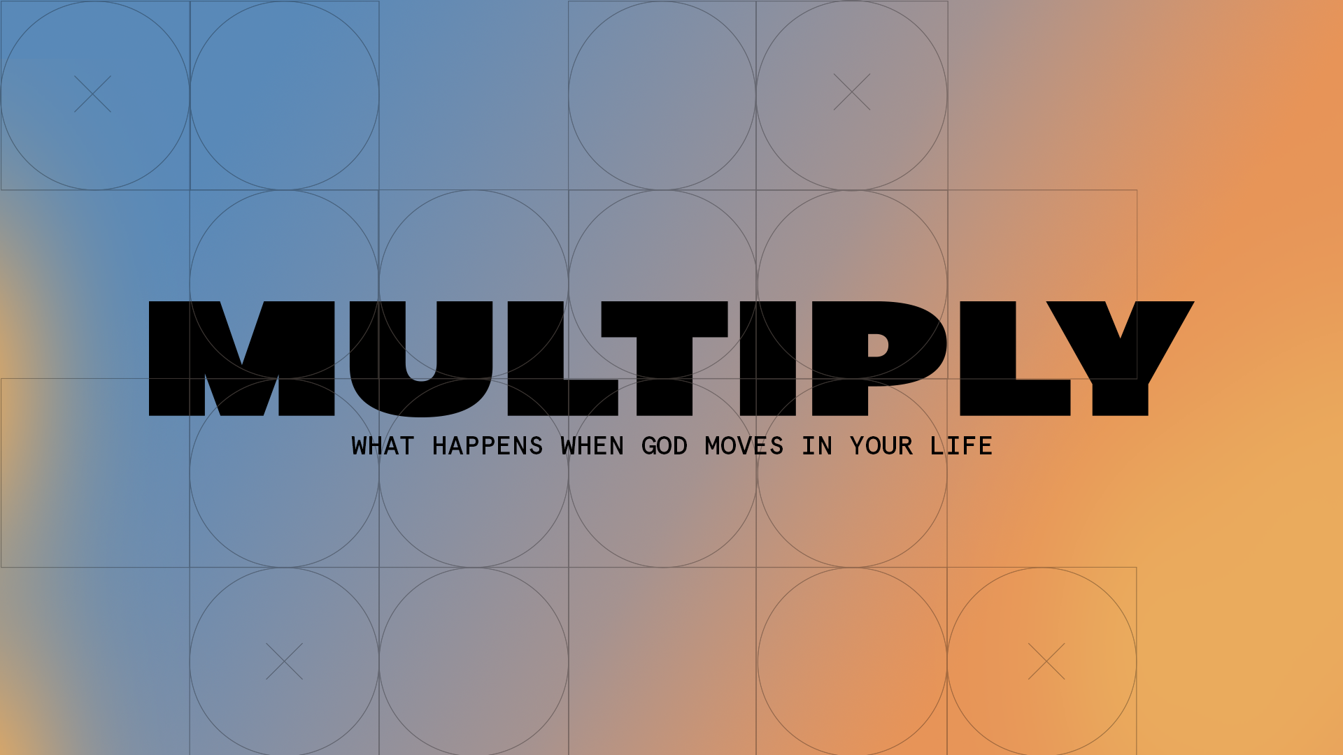 Current Message Series: Multiply Image