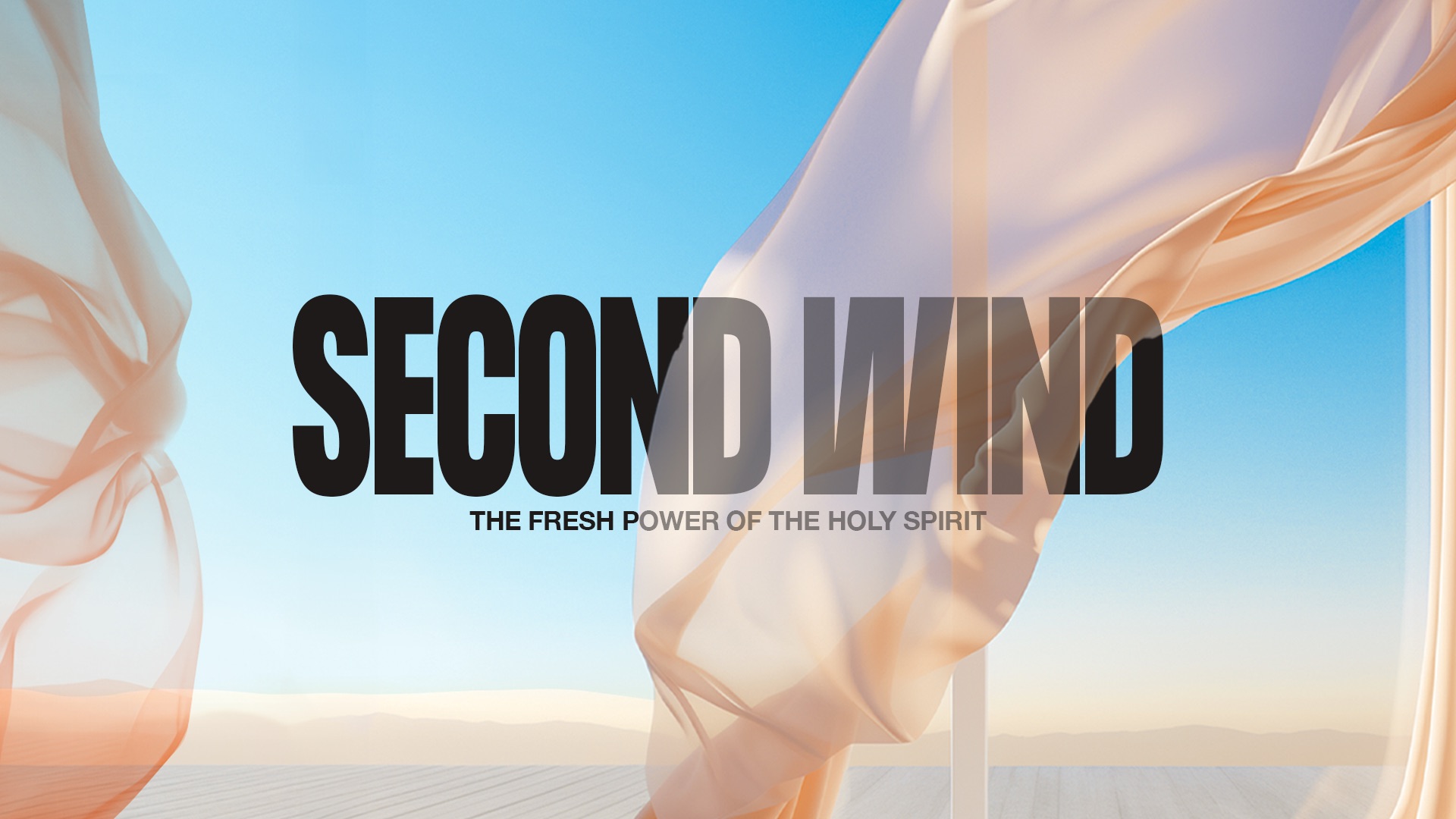 Current Message Series: Second Wind Image