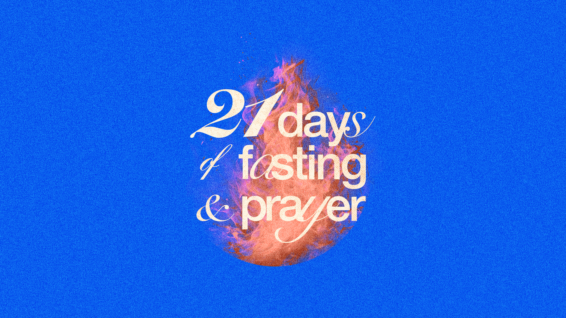 21 Days of Fasting & Prayer Image