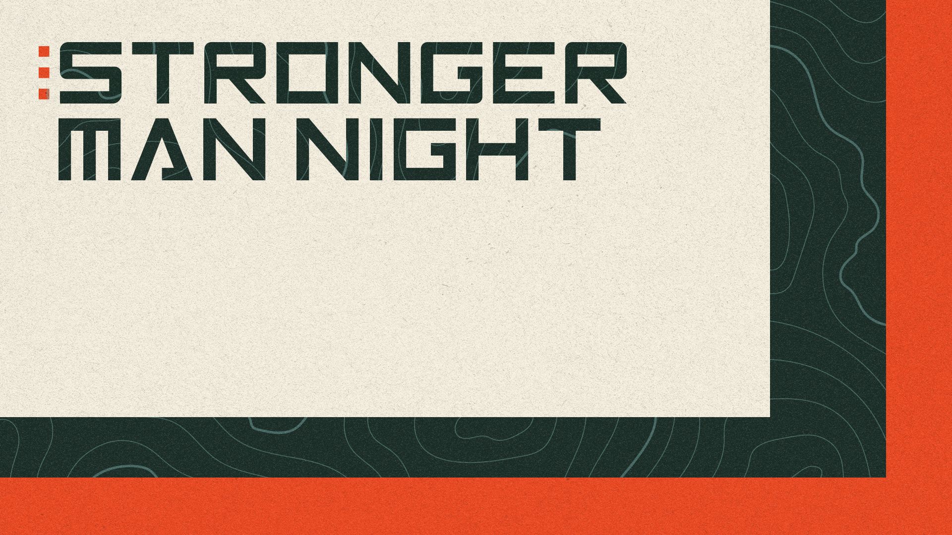 Stronger Man Night Image