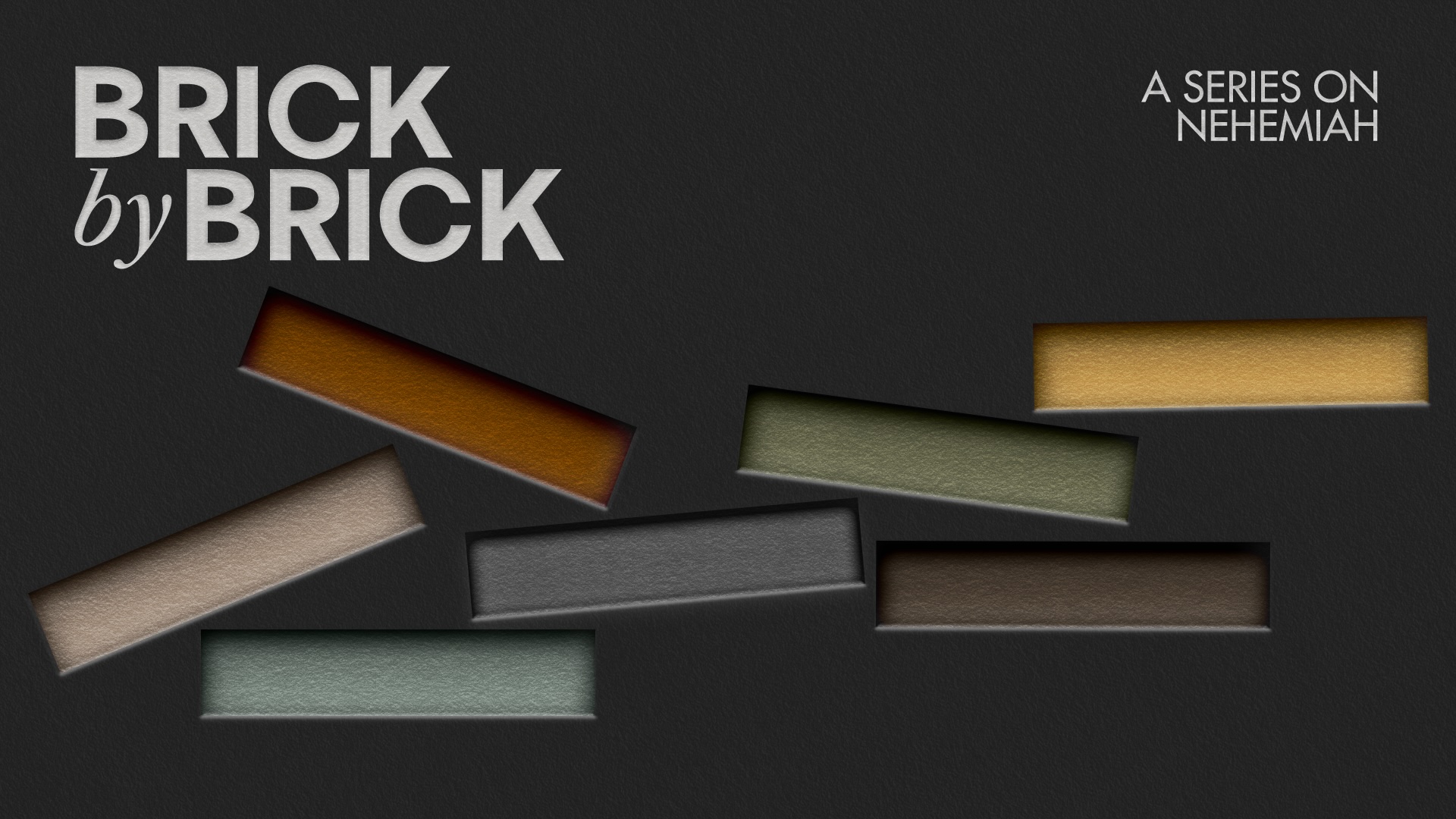 Current Message Series: Brick by Brick Image