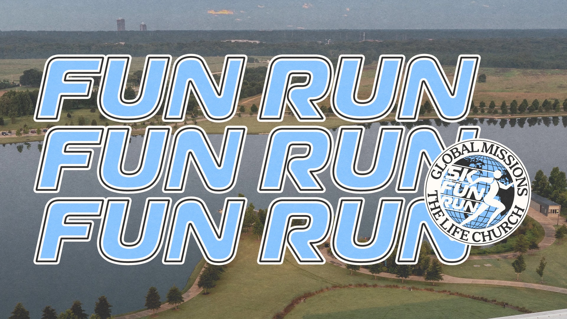 The Life Church Missions 5K Fun Run Header