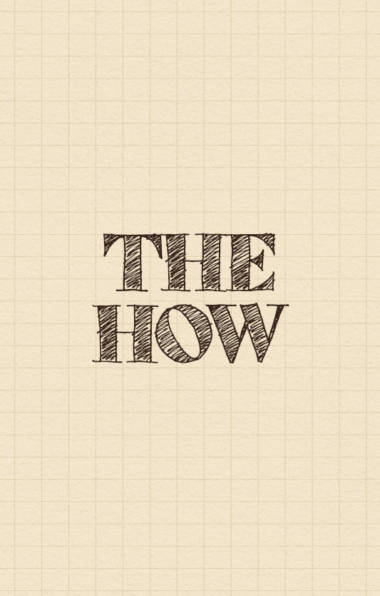The How
